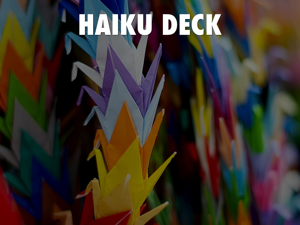 什么是 Haiku Deck？