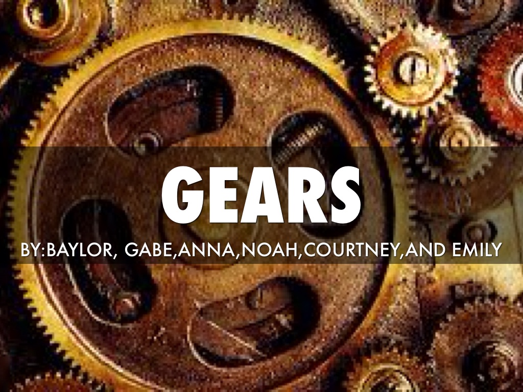 Gears