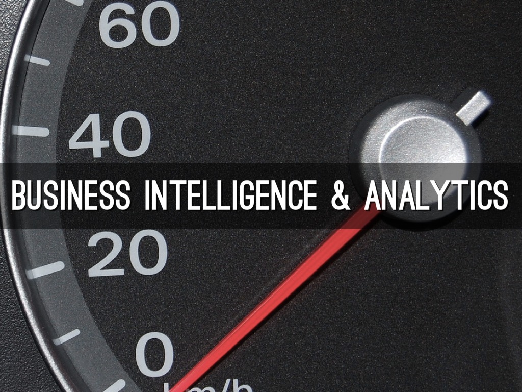 Business Intelligence & Analytics