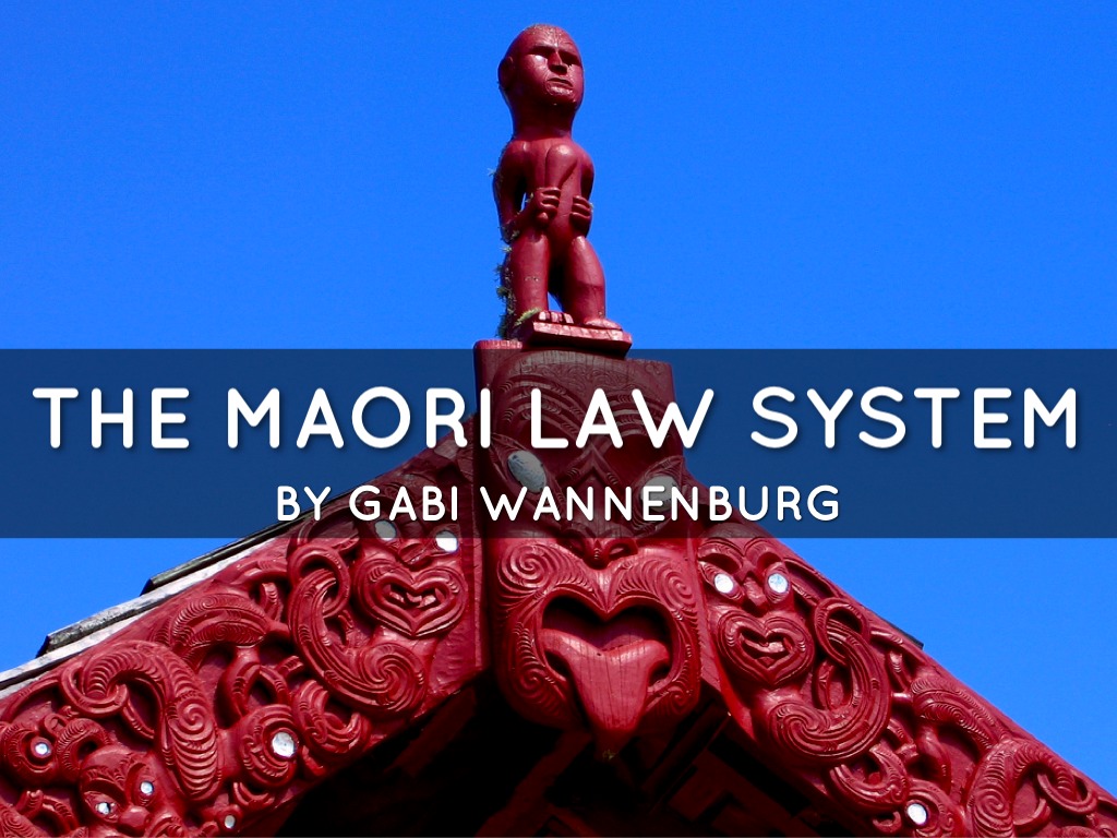 Maori Law System..