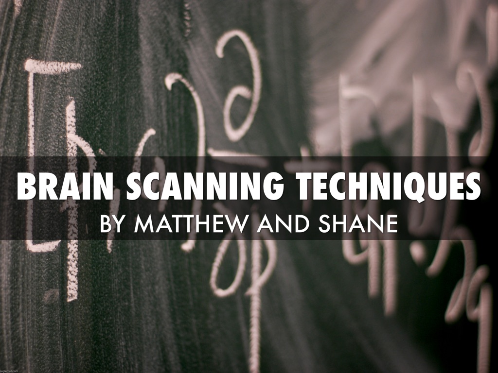 Brain Scanning Techniques