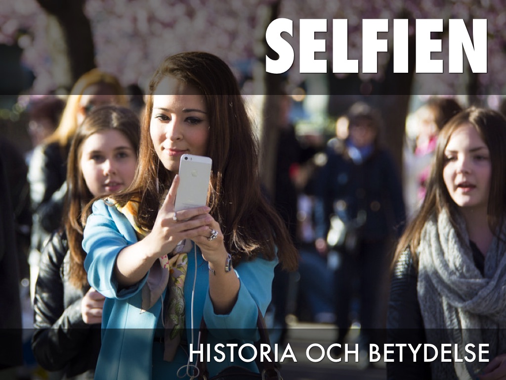 Title selfie historia och betydelse