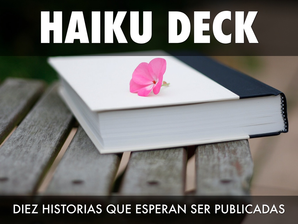 Haiku Deck en acción