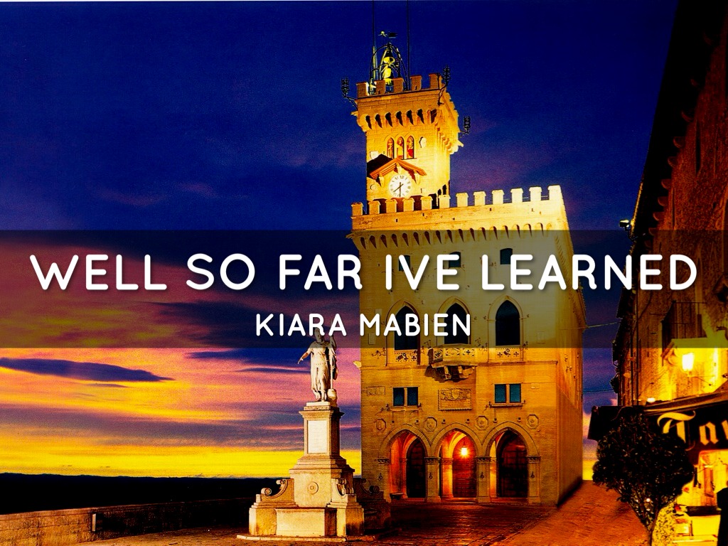 What I've Learned So Far