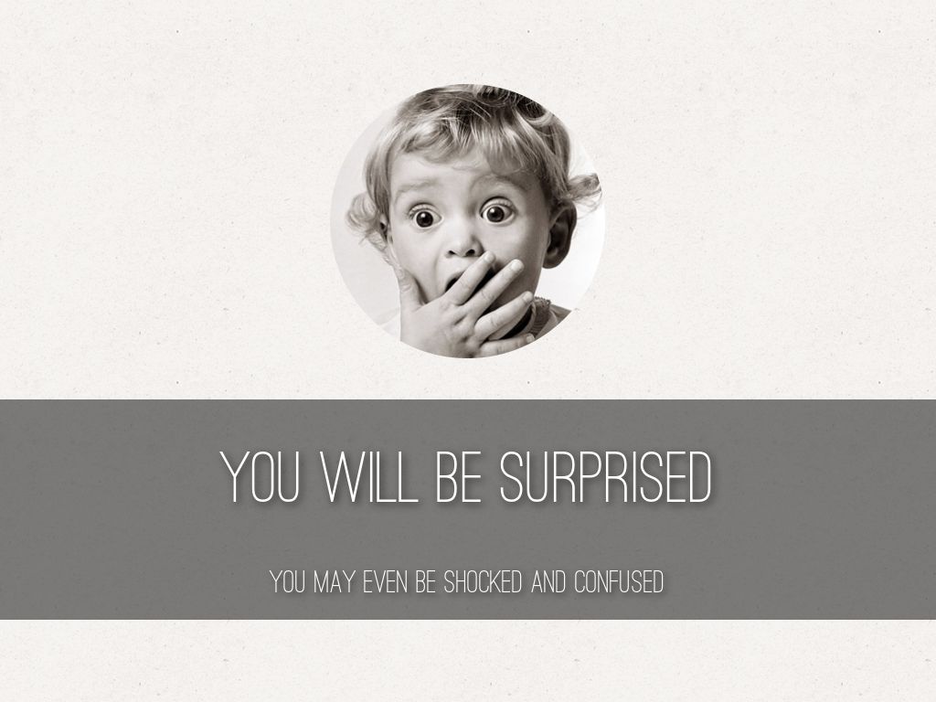 You will be surprised