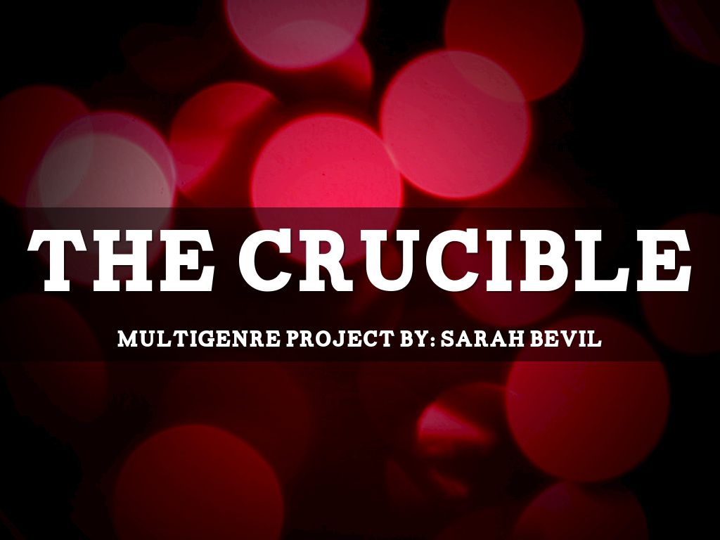 The Crucible