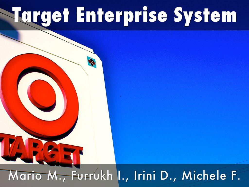 Target Enterprise System