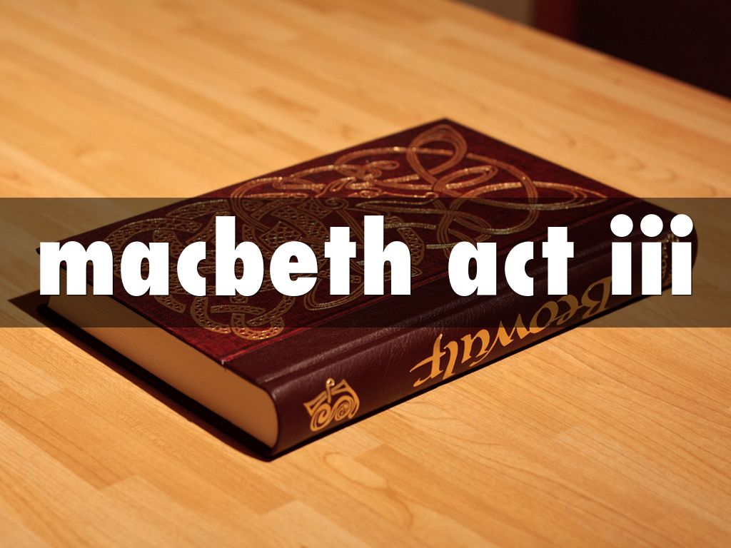 macbeth act iii