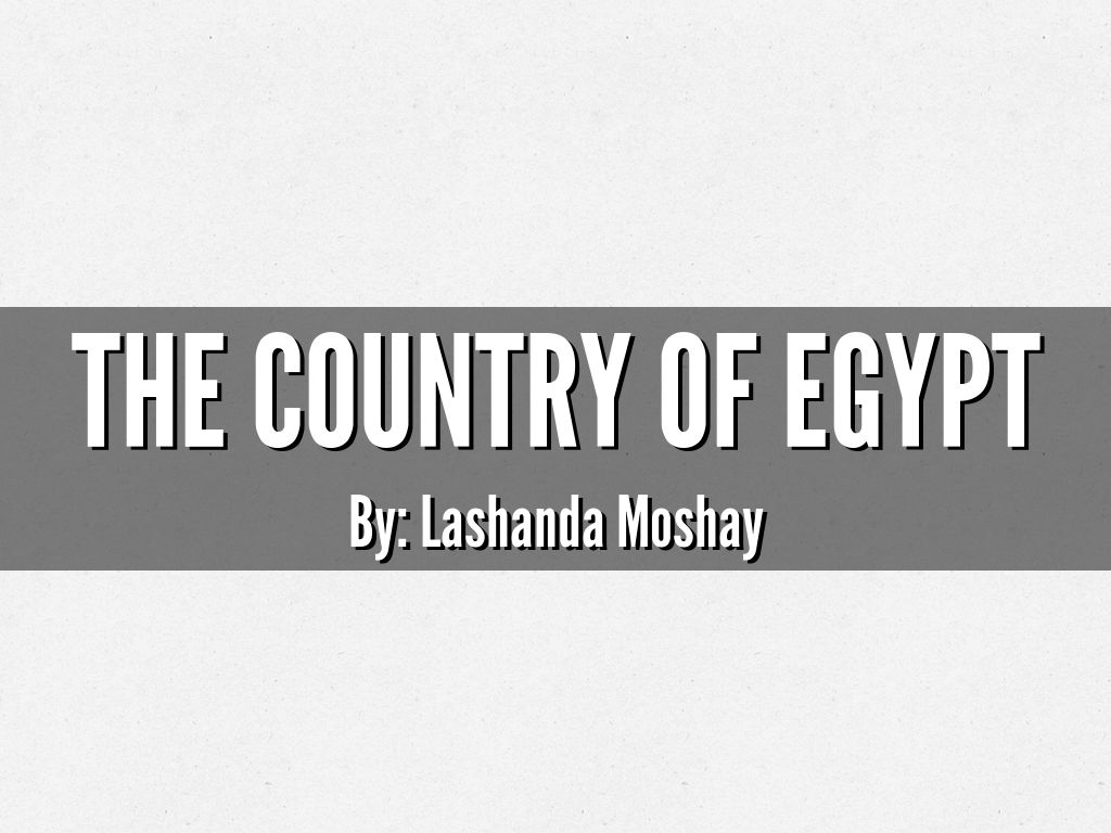 The Country of Egypt