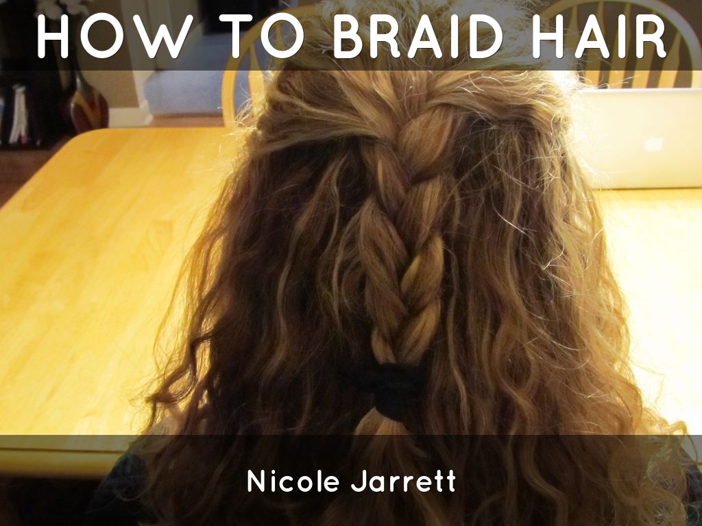 How to Braid Hair