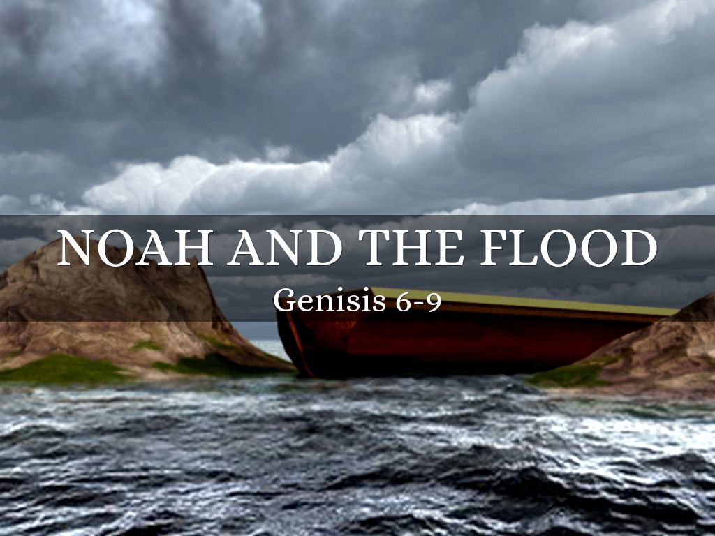 Noah and the flood