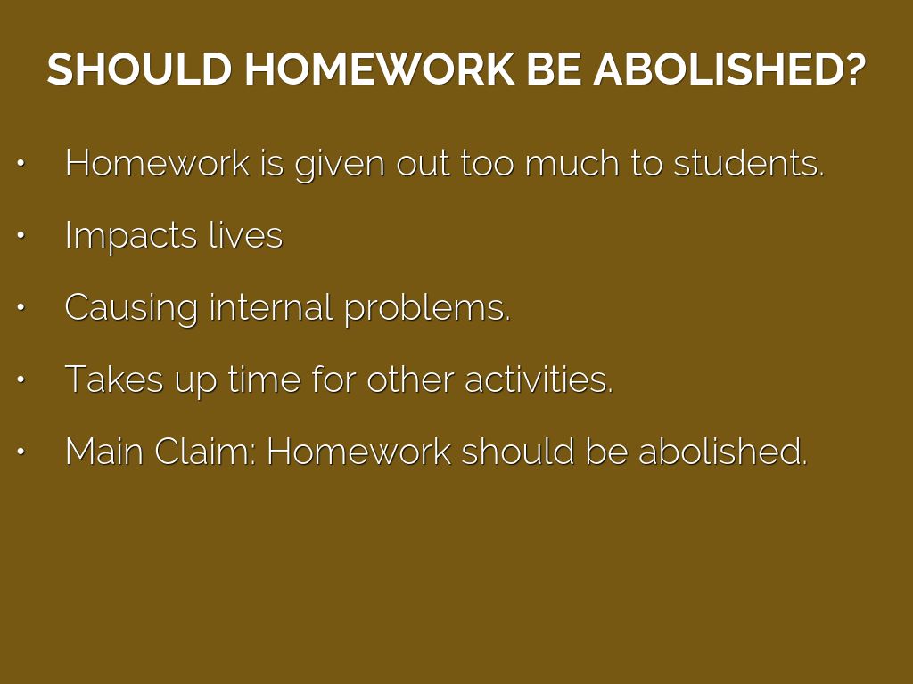 2 should homework be abolished