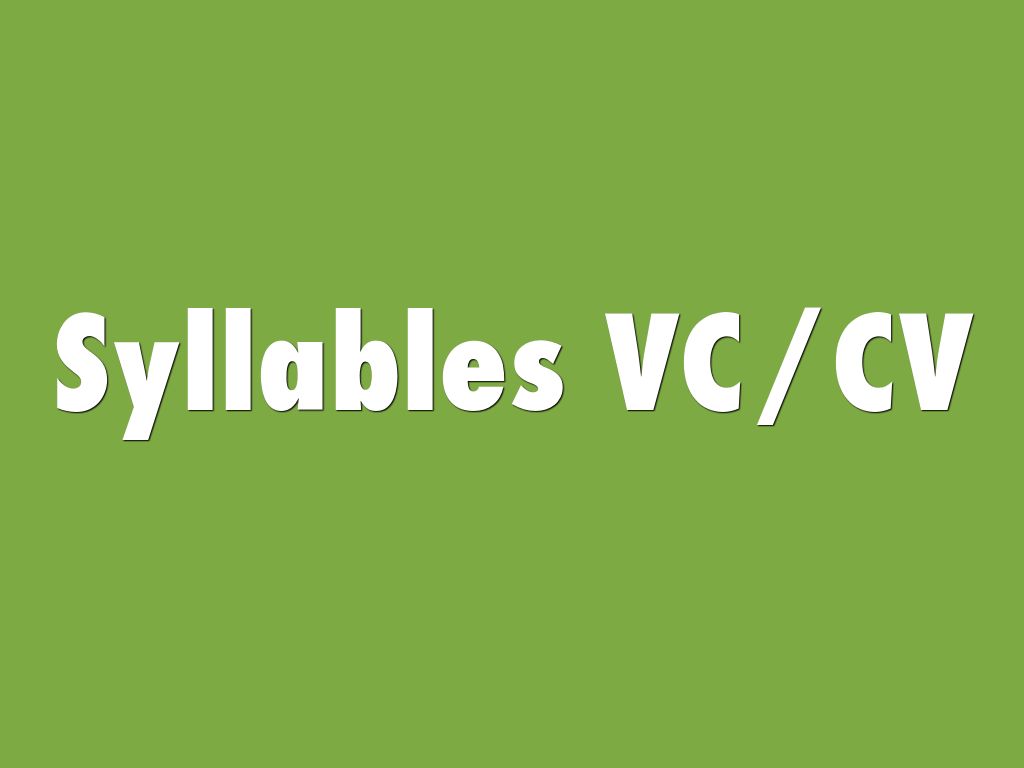 Syllables VC/CV