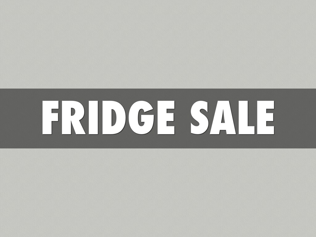 Fridge Sale