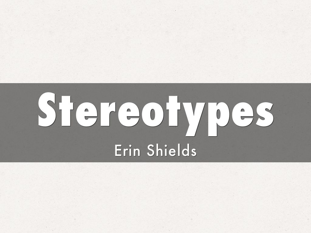 Stereotypes