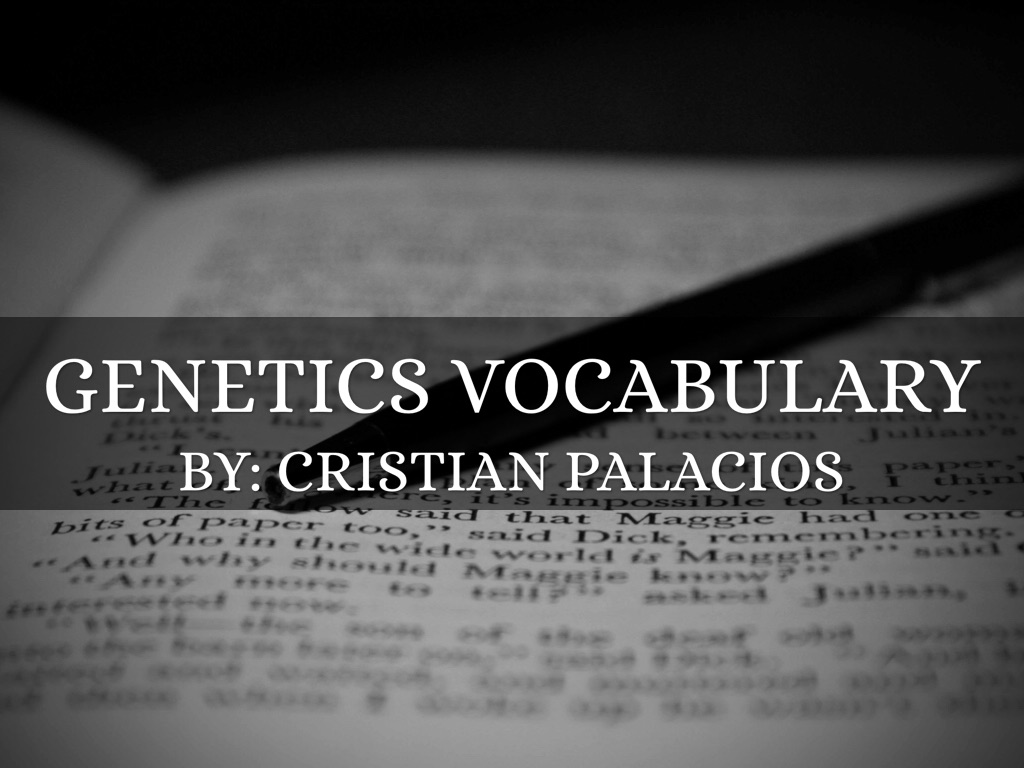Genetics Vocabulary 