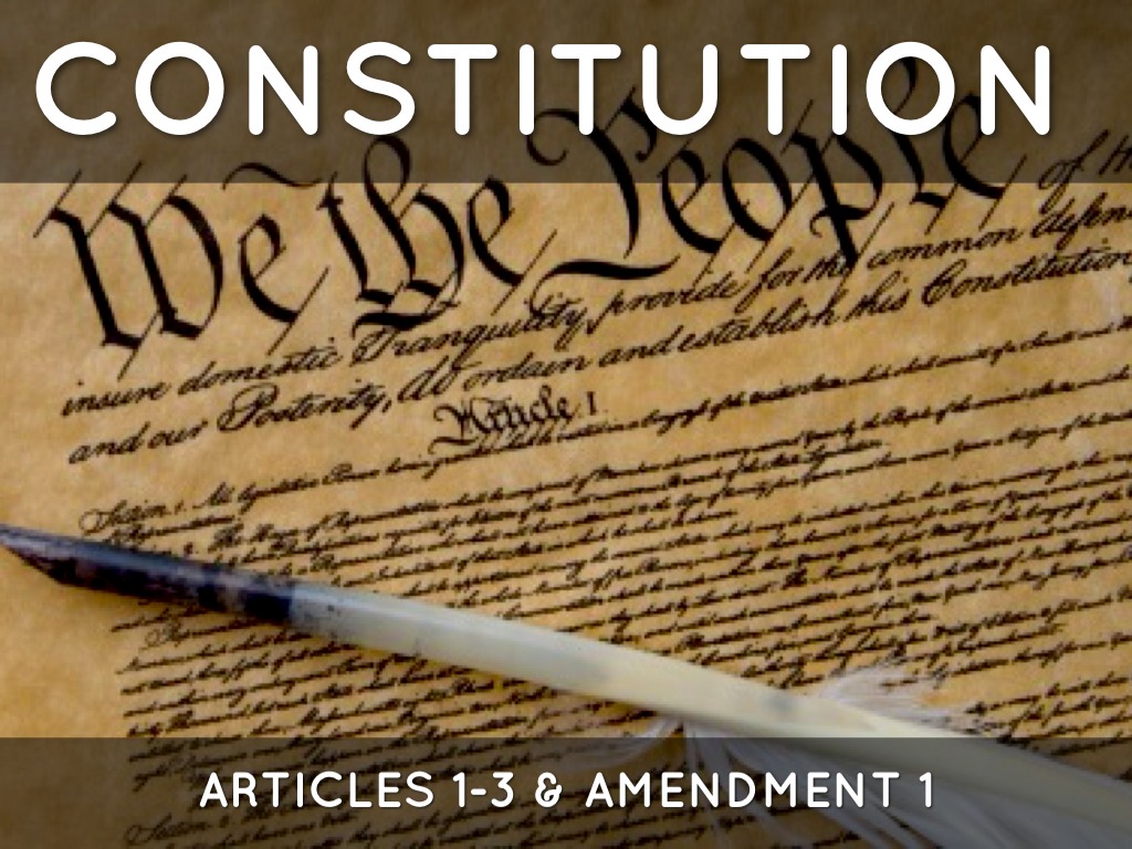 Constitution Articles 1-3 & Amendment 1 by Taylor