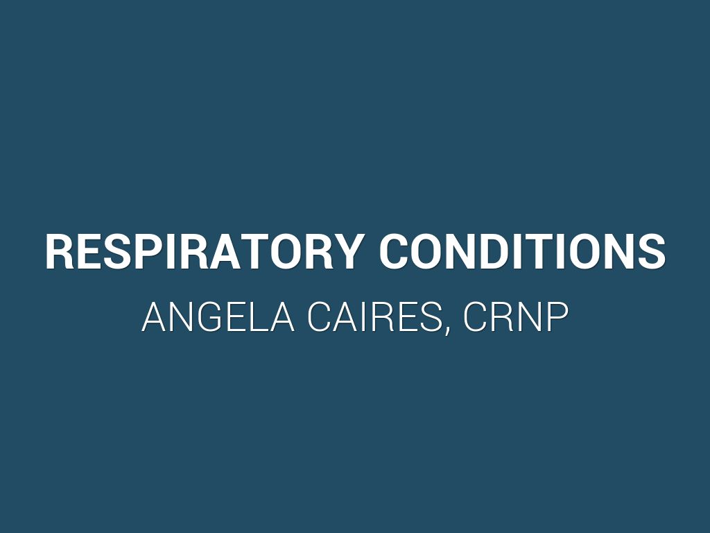 Respiratory Conditions