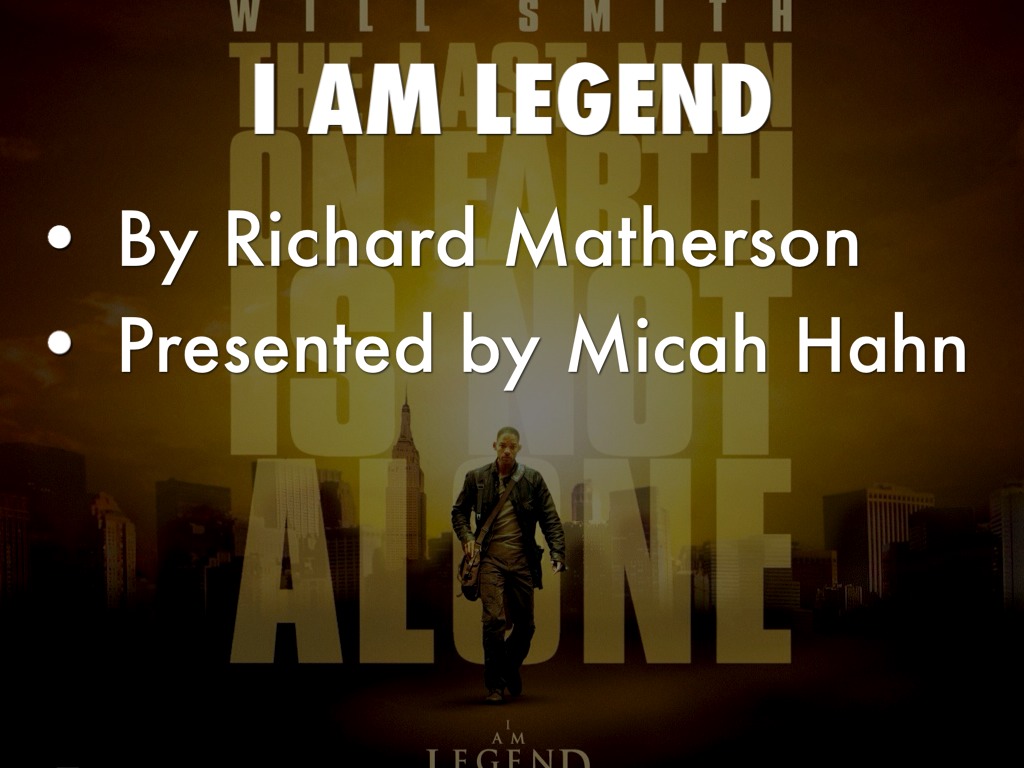 I Am Legend