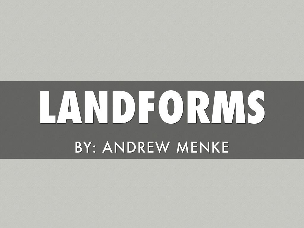 Landforms