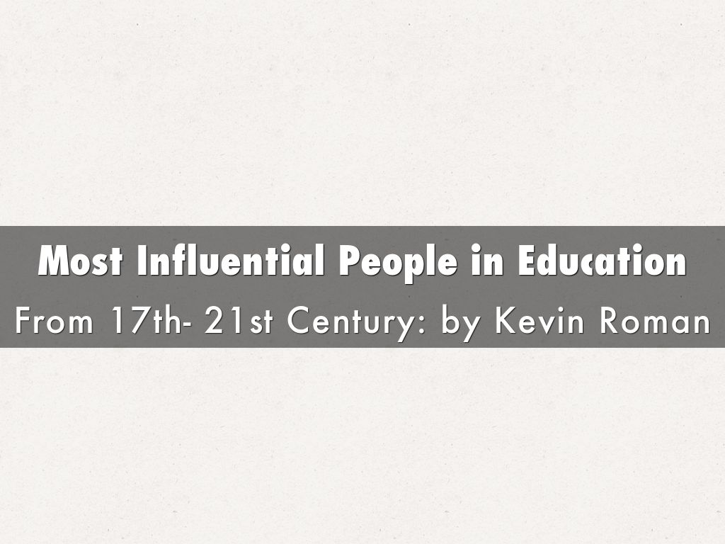 Most Influential People in Education
