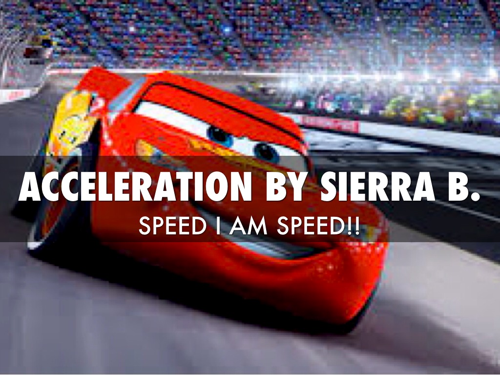 acceleration by sierra bowman