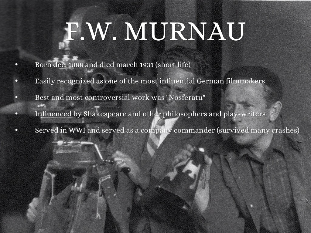F.W. Murnaus life and Filmography