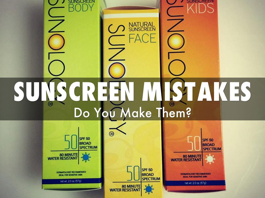 Sunscreen Mistakes