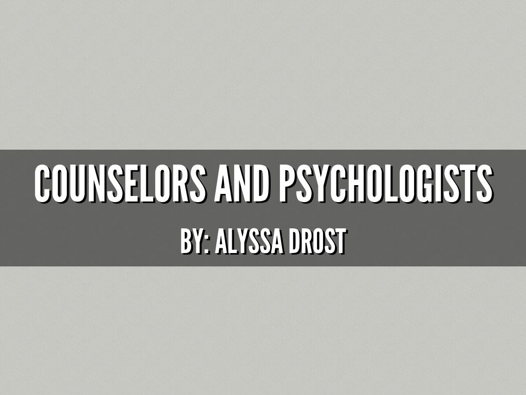 Copy of Counselors And Psychologists