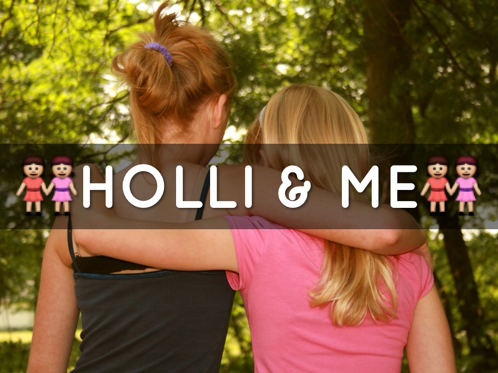 Holli & Me