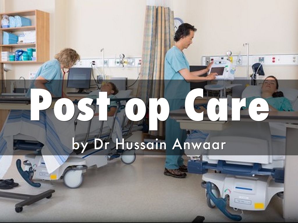 Post op Care