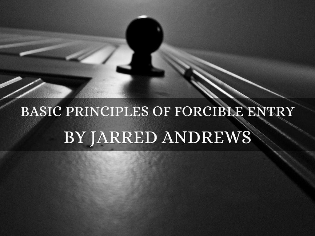 Principles Of Forcible Entry