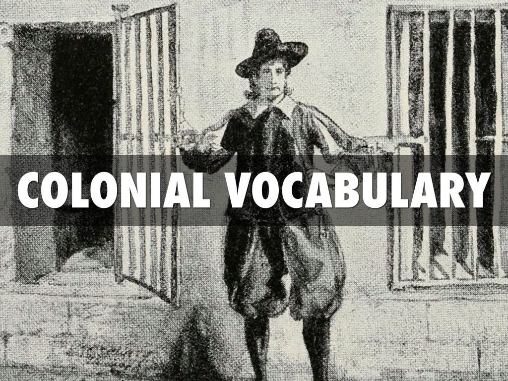 Colonial Vocabulary by kara.bray