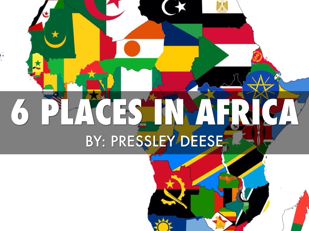 6 Places In Africa