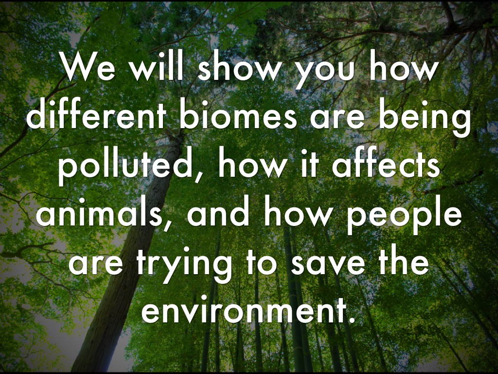 where can i find information on biomes affect peoples