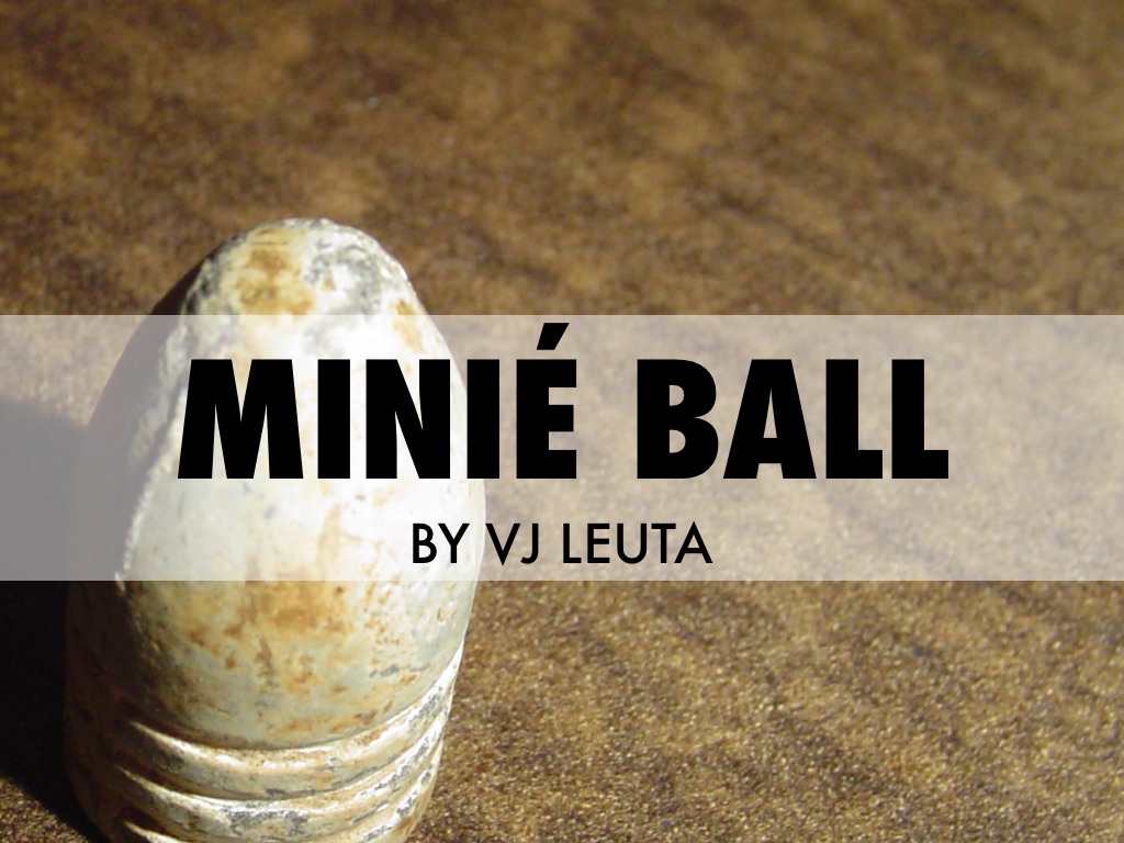 Minie Ball