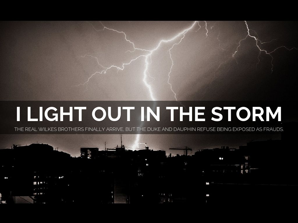 I Light Out In The Storm