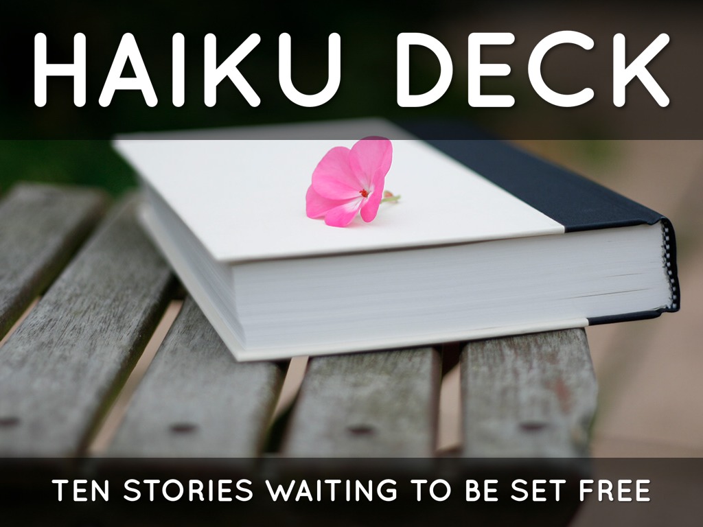 Haiku Deck In Action