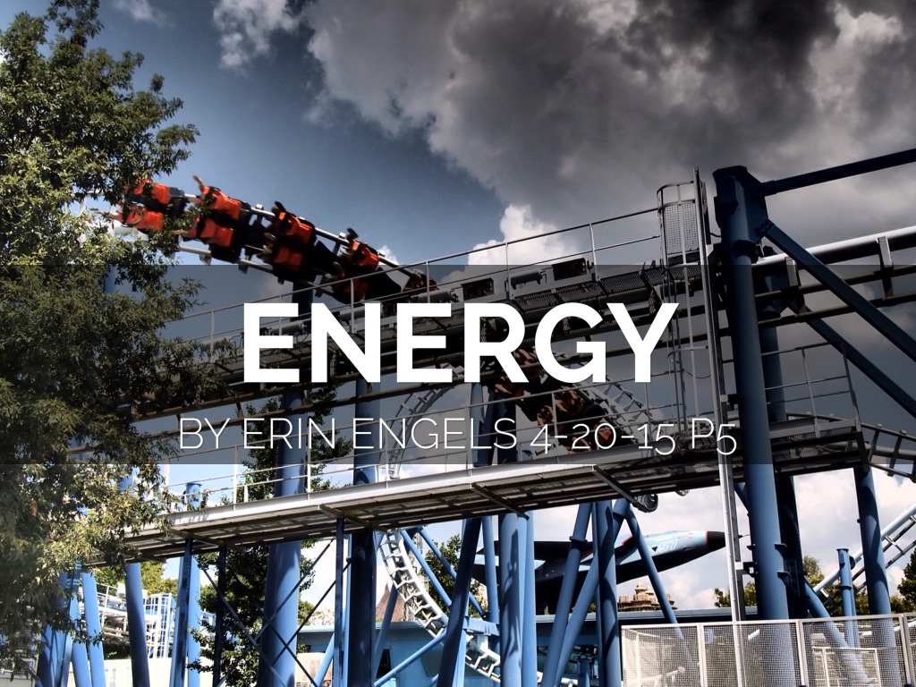 Energy