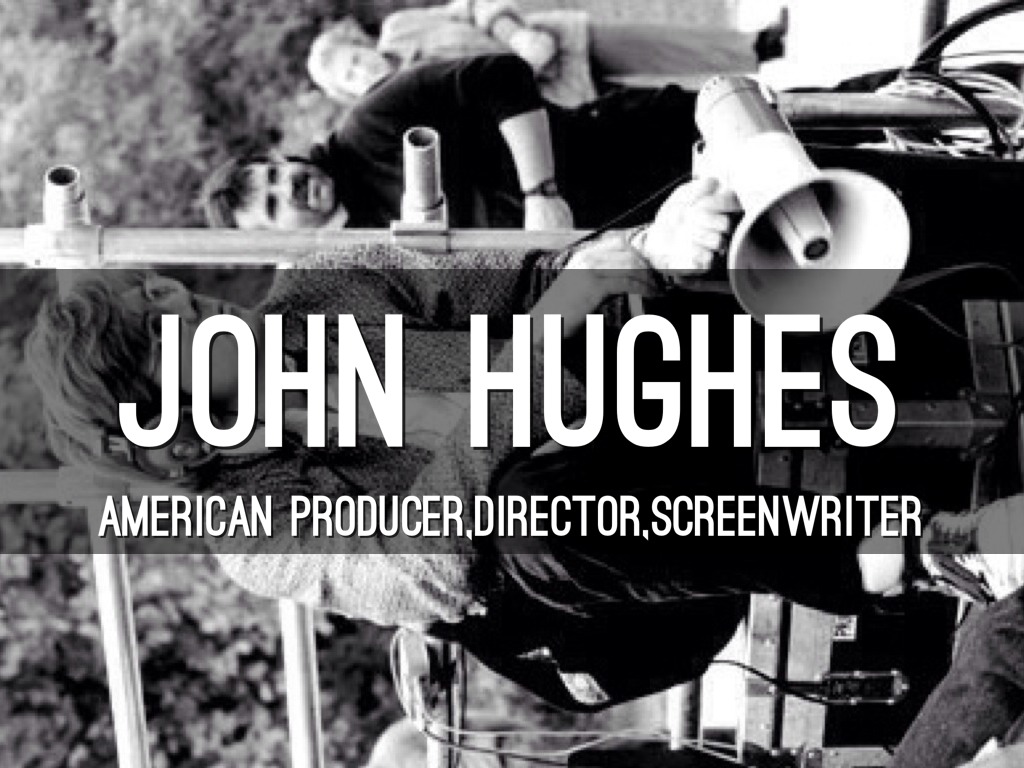 John Hughes