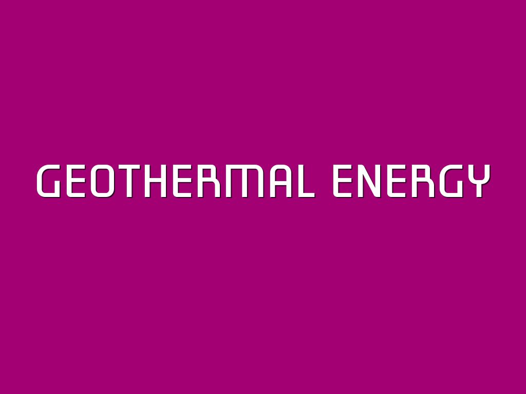 Geothermal Energy 