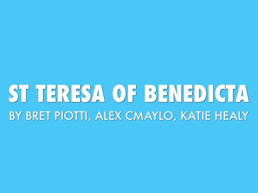 St. Teresa Of Benedicta Of The Cross