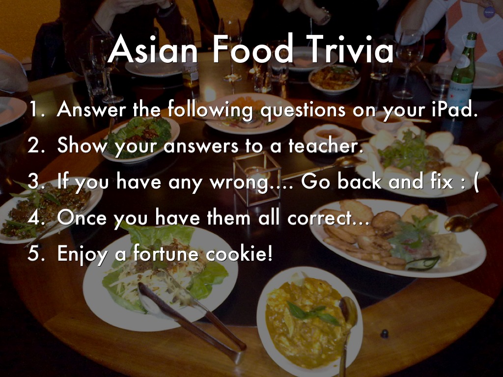 Asian Food Trivia By Mariah Stauffer