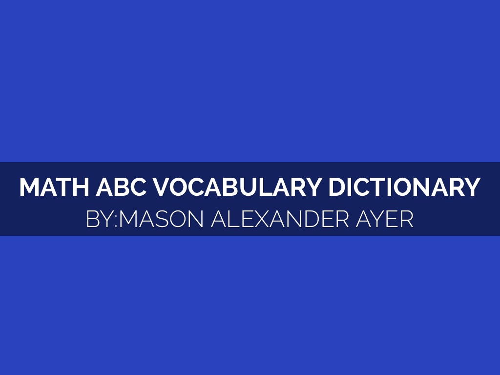 Math ABC Vocabulary Dictionary 