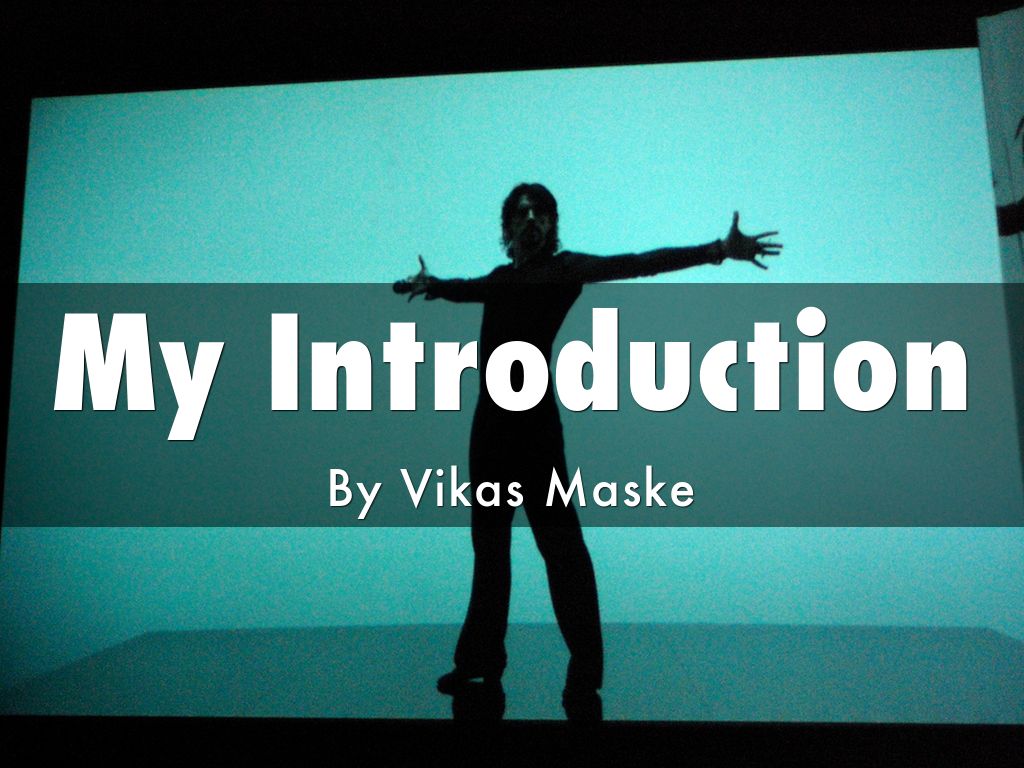 My Introduction