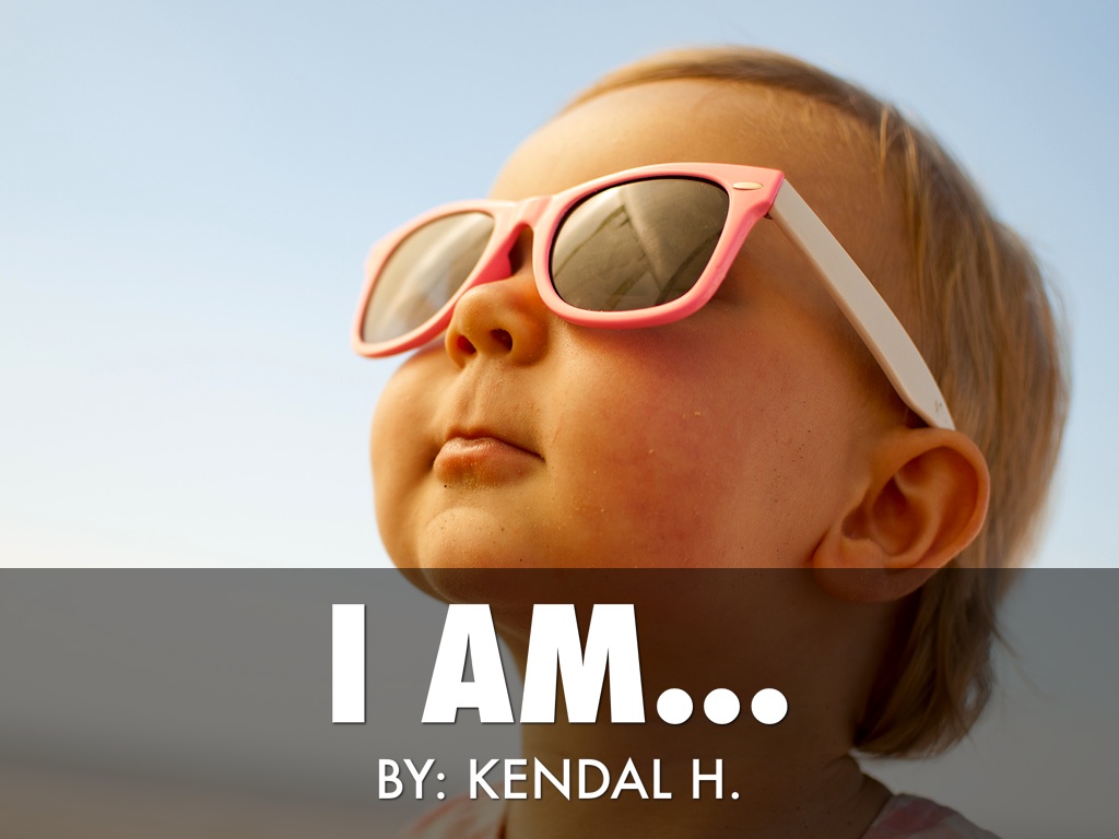 I Am...