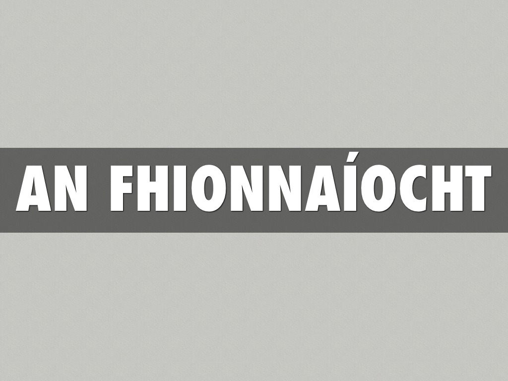 An Fhionnaíocht