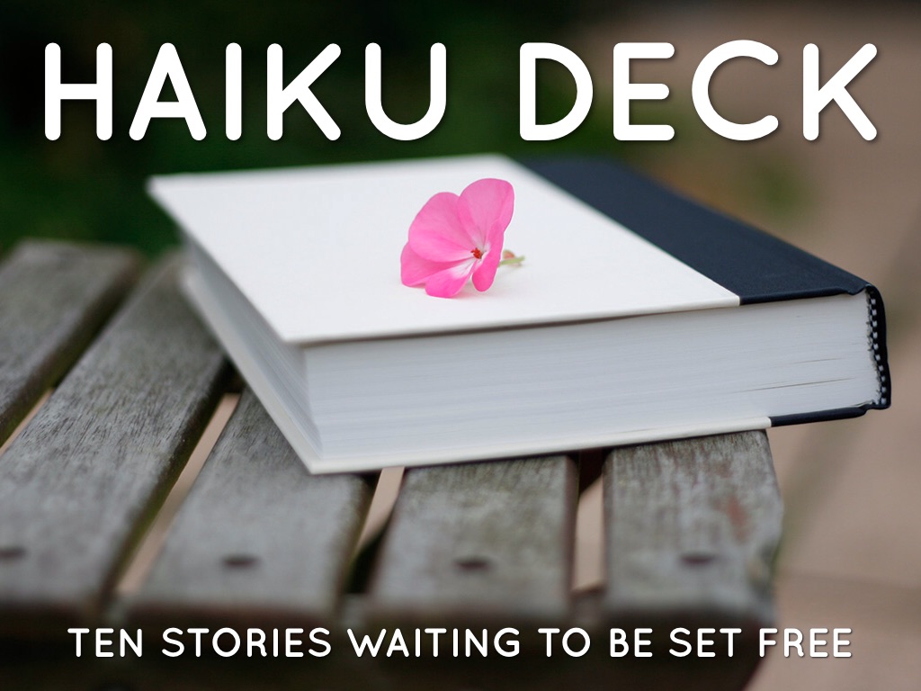 Haiku Deck In Action