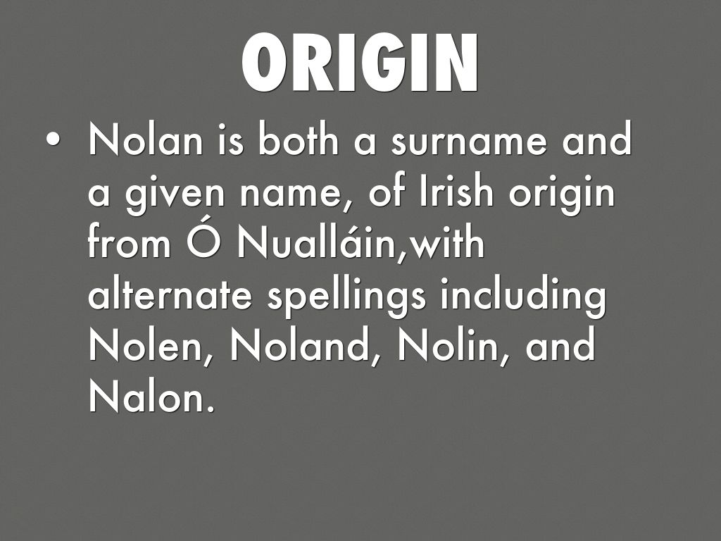 Nolan Surname by Fuchfjfjf Jfjfjfjfjff