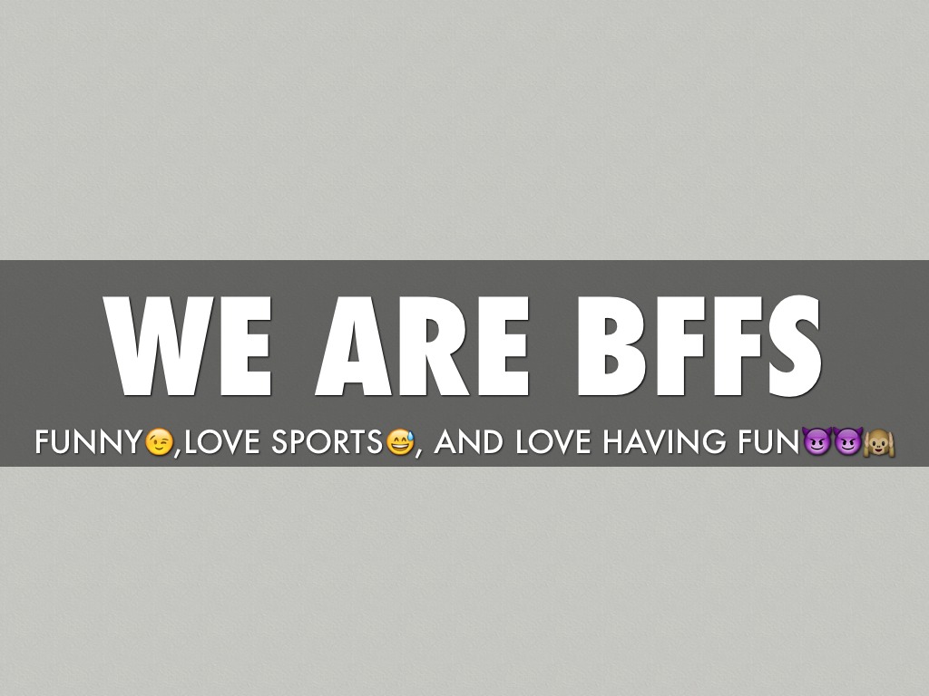 BFFS